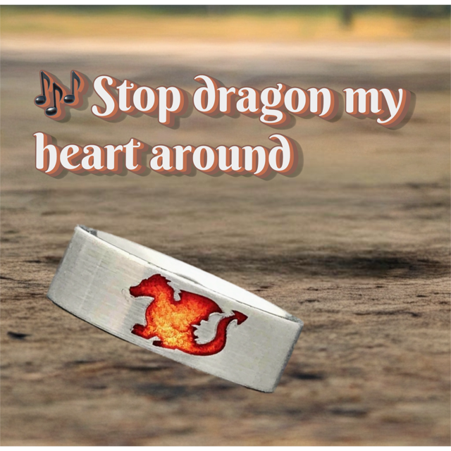 Stop Dragon My Heart Around